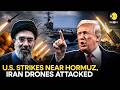 US-Iran War LIVE: US Shoots Down Iranian Drones, Strikes Radar Sites Near Strait of Hormuz | WION