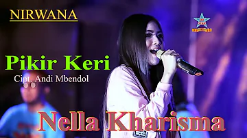 Nella Kharisma - Pikir Keri | Dangdut [OFFICIAL]