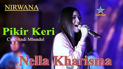 Nella Kharisma - Pikir keri (OFFICIAL)  - Durasi: 3:53. 