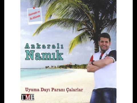 ANKARALI NAMIK - NAZLI NAZLI