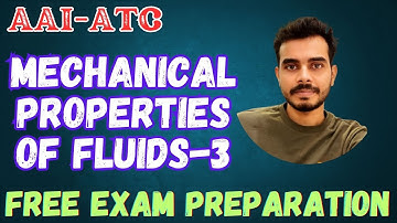 Mechanical Properties of Fluids Part- 3 | Physics Crash Course for AAI-ATC | #aaiatc #aaiatc2025