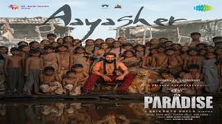 【1 Hour】Jangi Reddy, Arjun Chandy - Aaya Sher (From "The Paradise") (Telugu)‎