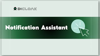 DICloak Notification Assistant: Send Pop-up Alerts &amp; Auto Renewal Reminders