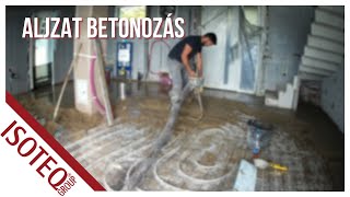 Isoteq Ház Aljzat Betonozása - Alsóörs