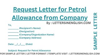 Request Letter for Petrol Allowance from Company - Letter Requesting Petrol Allowance from Company