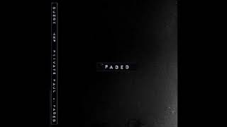 Duzoe, Private Paul &amp; MXP - Faded