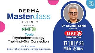 The Mind-Skin Connection | Dr. Koushik Lahiri Live | Derma Masterclass Series | Skin Health Wellness