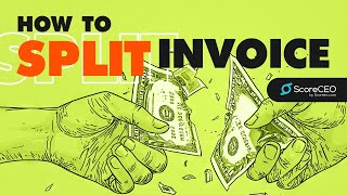 How to Split an Invoice in ScoreCEO | Credit Repair Business Software