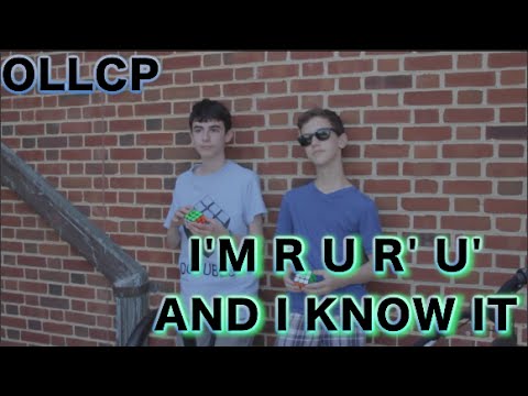OLLCP: I'm R U R' U' and I know It [Music Video] - YouTube