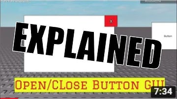 How To Make An Open/Close Button in Roblox Studio -- EXPLAINED MORE