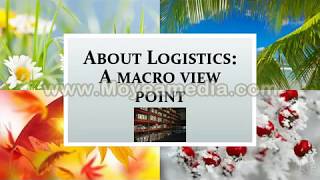 About Logistics: A macro view point
