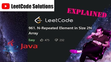 LeetCode 961. N-Repeated Element in Size 2N Array Solution Explained - Java