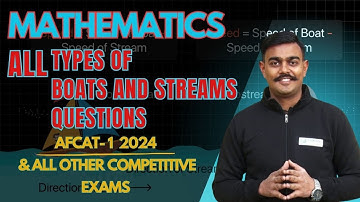 AFCAT 1 2024| BOATS AND STREAMS, CIRCULAR MOTIONS| EVERY TYPE OF QUESTIONS | ATH| SANDEEP BANSAL SIR