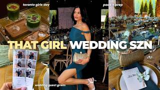 becoming THAT wedding guest 🕊️ | pack with me, nail day & toronto girls day