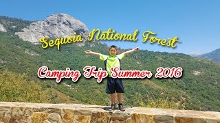 Sequoia National Forest Camping Trip Summer 2016