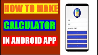 How to Create simple Calculator App in Android Studio