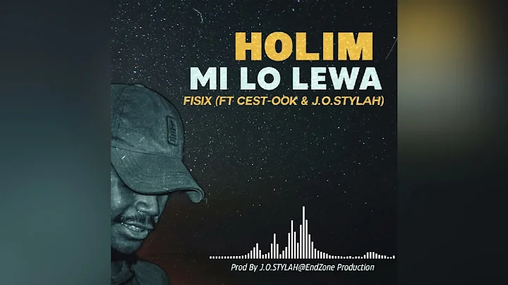 Fisix - Holim Mi Lo Lewa (Ft. Cest-ook & J.O.Styla...
