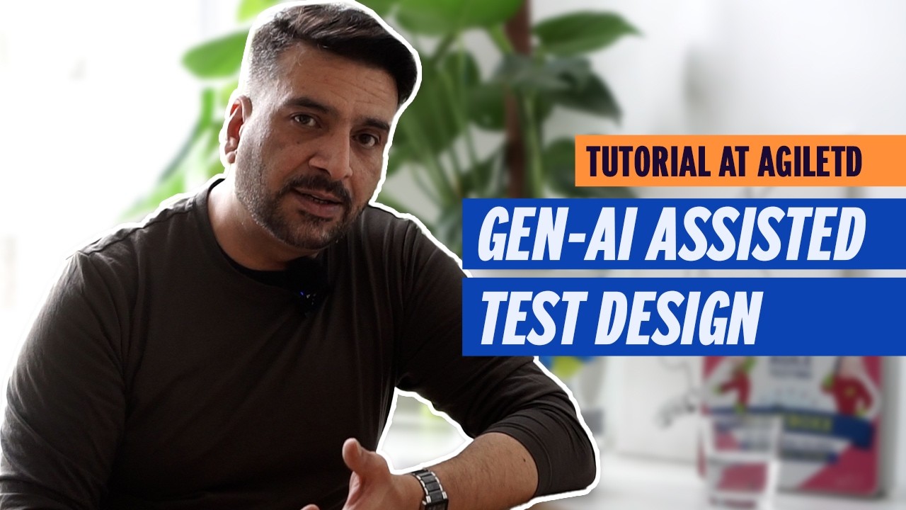 All About the Gen-AI Assisted Test Design Tutorial | AgileTD 2024 - YouTube