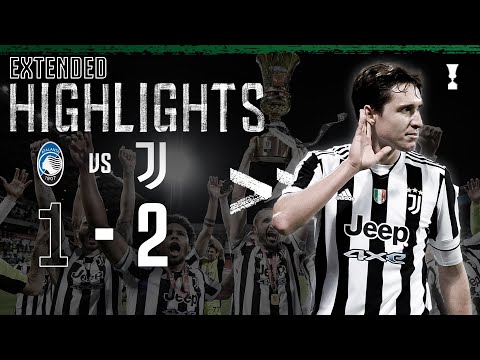Atalanta 1-2 Juventus | Kulusevski x Chiesa Score To Secure 14Th Coppa Italia! | Extended Highlights