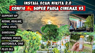 Gcam Nikita 2.0 Config Update Paula Cinemax V3, Jernih Mantap Sekali