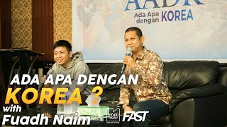 Ada Apa Dengan Korea Edisi Belitung With Oppa Fuadh Naim