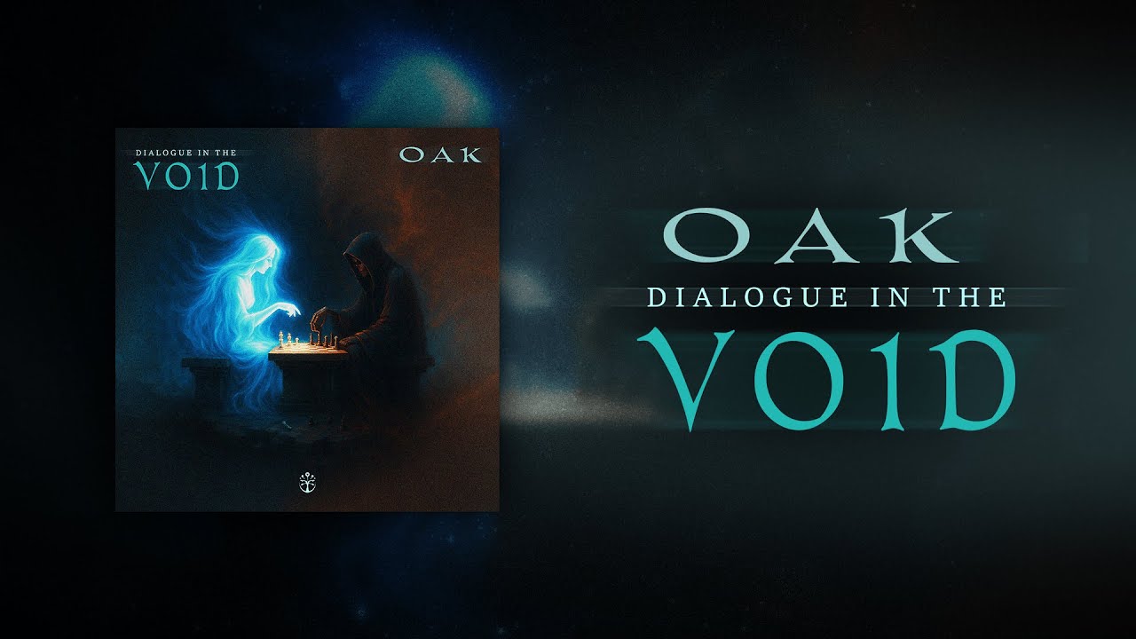 Watch Oak - Dialogue in the Void (Original Mix) on YouTube Watch Oak - Dialogue in the Void (Original Mix) on YouTube