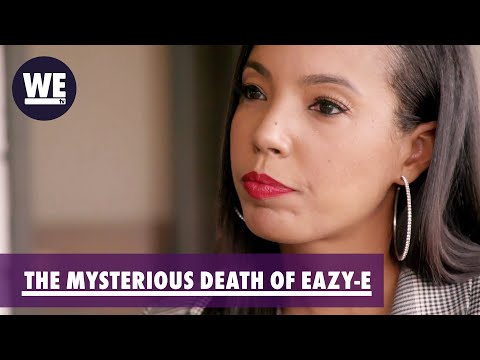 Watch Ebie Make a Shocking Confession on Her Dad Eazy-E's Death
