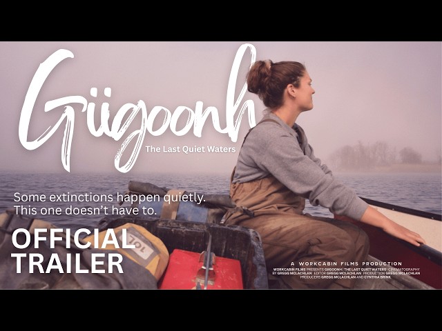 OFFICIAL TRAILER - Giigoonh | The Last Quiet Waters