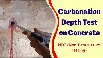 How to carry out Carbonation Depth Test on Concrete? || Carbonation on Concrete || NDT Test