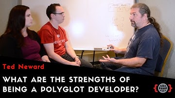 WHAT ARE THE STRENGTHS OF BEING A POLYGLOT DEVELOPER? | Ted Neward