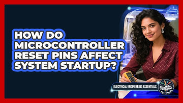How Do Microcontroller Reset Pins Affect System Startup?