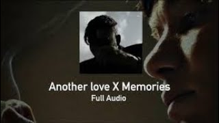 memories x another love || tiktok remix || lyrics || (full)