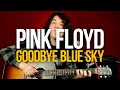 Как играть Pink Floyd Goodbye Blue Sky на гитаре