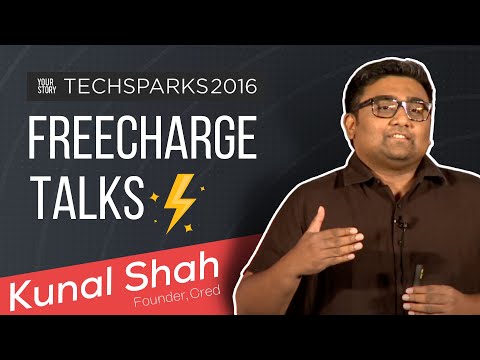 Kunal Shah, Founder & CEO, Freecharge talks at Tech Sparks 2016 [ From the Vault ]