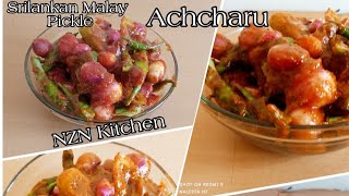 Achcharu Recipe/Srilankan Malay Pickle/මැලේ අච්චාරු/NZN Kitchen