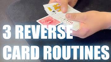 3 Reversed Card Routines You Haven