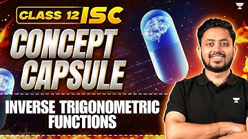Master Inverse Trigonometric Functions in ONE SHOT 🚀 | ISC Class 12 Maths 2026 | Shubhanshu Sir
