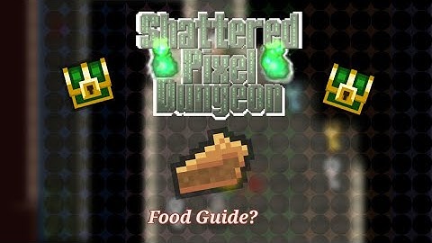 Food Guide for Shattered Pixel Dungeon | Tierlist + some tip and tricks