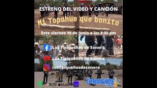 MI TOPAHUE QUE BONITO LOS TIPIQUEÑOS DE SONORA