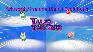 Arkworth/Prelude Plains Evolutions | Tales Of Tanorio