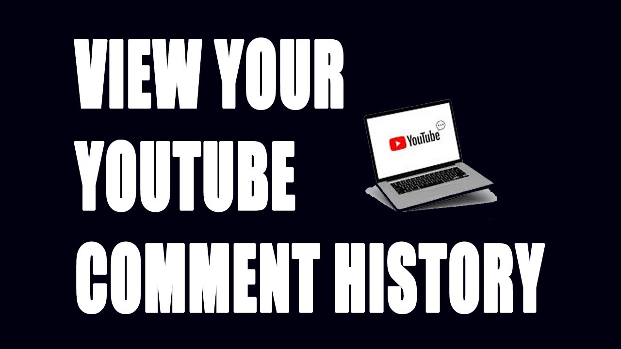 How To View Your YouTube Comment History Solved YouTube how-to-view-your-youtube-comment-history-solved-youtube