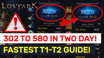 FASTEST Ways For Item Level 302 to 580 In Lost Ark! | Lost Ark