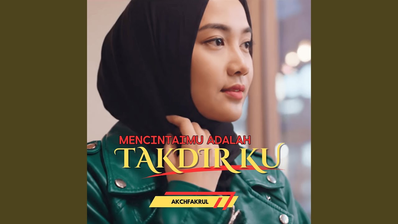 Mencintaimu Adalah Takdirku