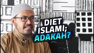 Video Singkat: Diet Islami, Adakah? - Ustadz dr. Raehanul Bahraen, M.Sc, Sp.PK