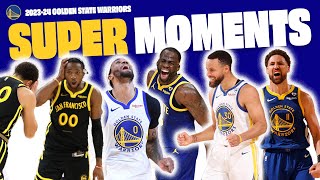 SUPER Moments For the Warriors in the 2023-24 Season