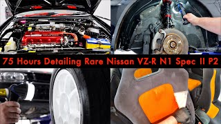 75hr Detail | Rare 90s Nissan VZ-R N1 Spec II Pulsar | P2  Wheels Engine Bay & Interior! (Vlog 33.2)