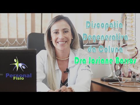 Discopatia Degenerativa da Coluna - Dra Josiane Barros