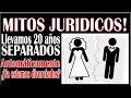 Después de varios años separados el divorcio es automático? - Mitos Jurídicos