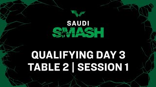 LIVE! | T2 | Qualifying Day 3 | Saudi Smash 2024 | Session 1