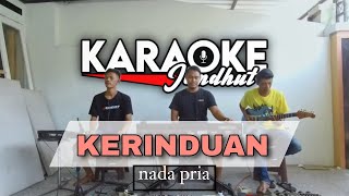 Download Lagu KERINDUAN - KARAOKE SINGLE VERSI JANDUT Nada Pria MP3 Download Lagu KERINDUAN - KARAOKE SINGLE VERSI JANDUT Nada Pria MP3